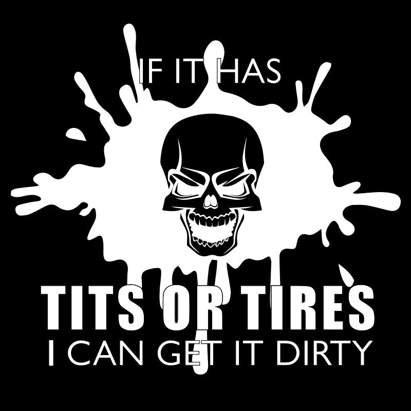 Tits or Tires