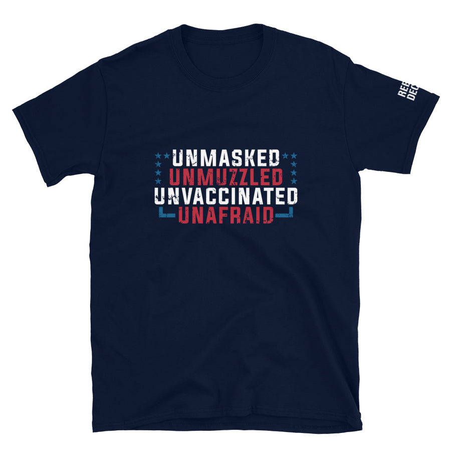 Unmasked Unmuzzled Men's T-Shirt
